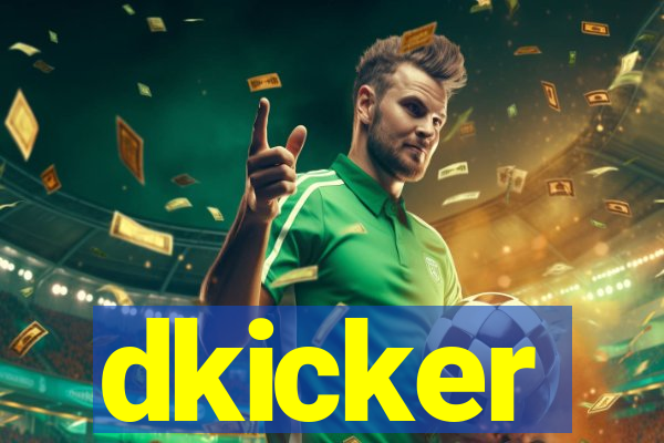 dkicker