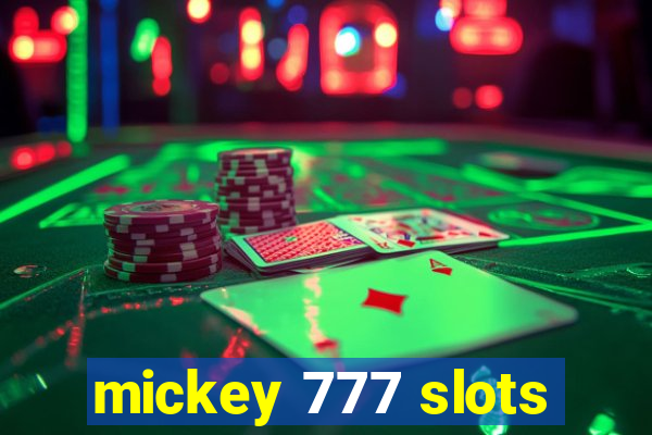 mickey 777 slots