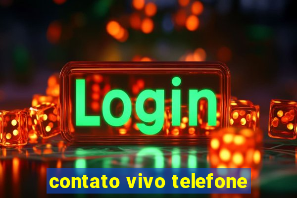 contato vivo telefone