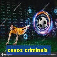 casos criminais