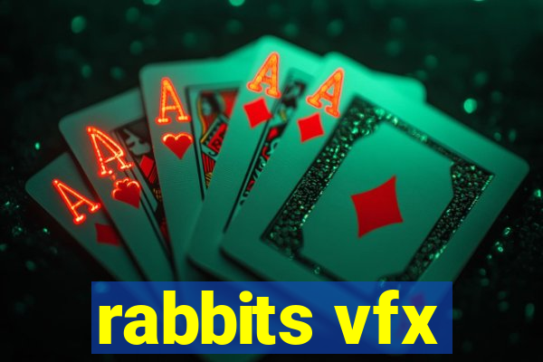 rabbits vfx