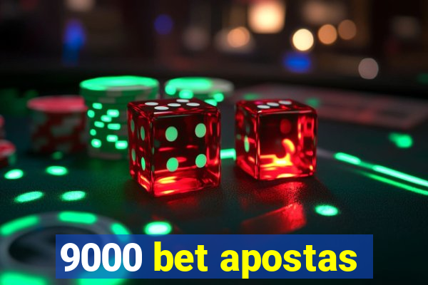 9000 bet apostas