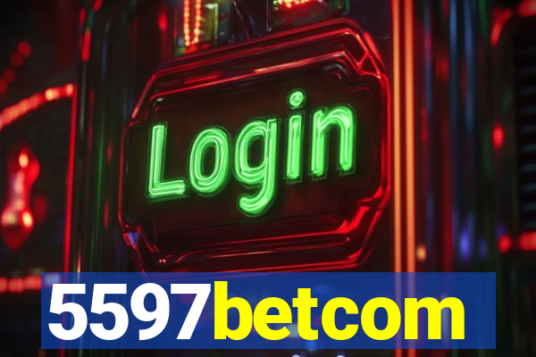 5597betcom