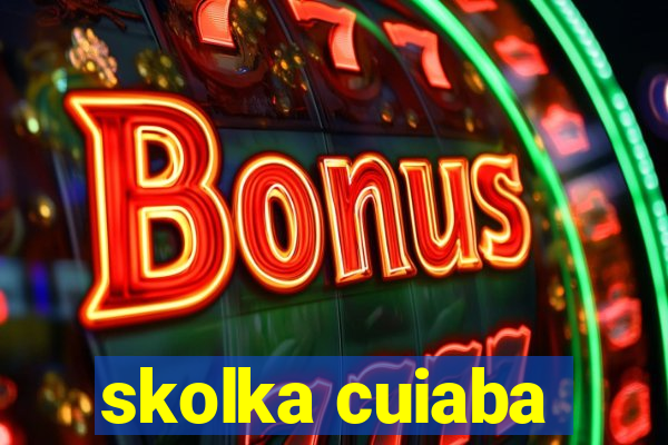 skolka cuiaba