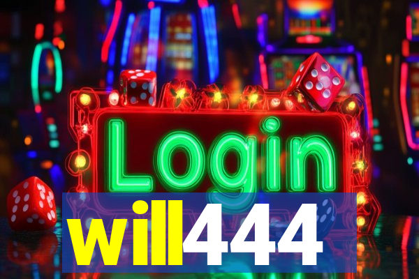 will444