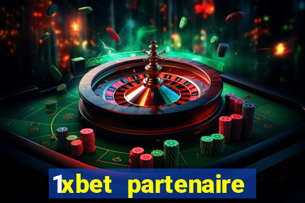 1xbet partenaire apk download