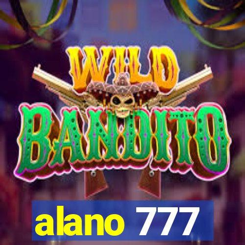 alano 777