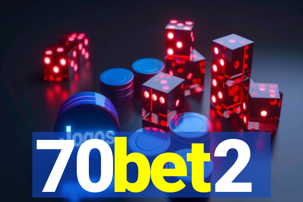 70bet2