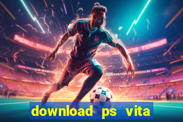 download ps vita games pkg