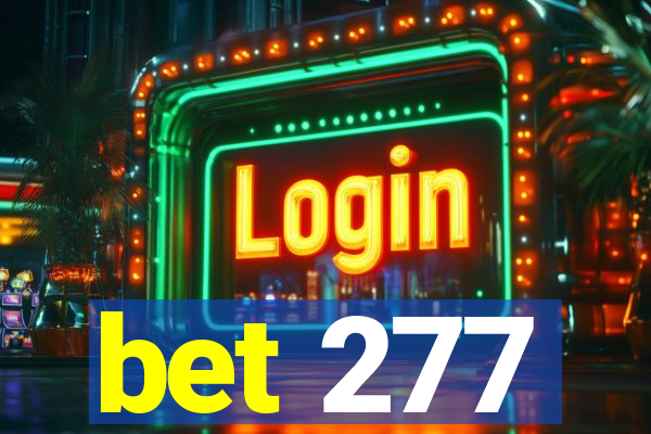 bet 277