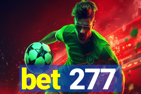 bet 277