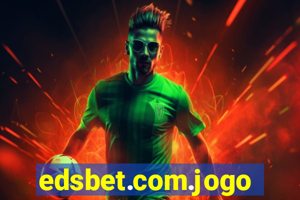 edsbet.com.jogos.app