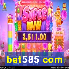 bet585 com