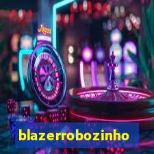 blazerrobozinho