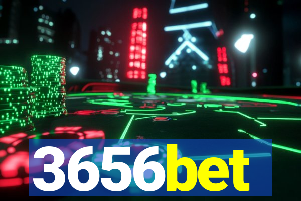 3656bet