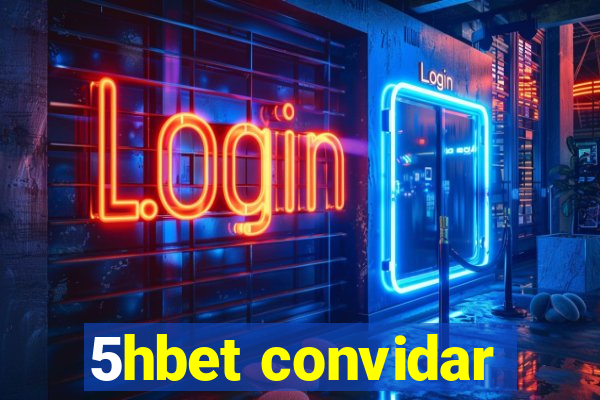 5hbet convidar