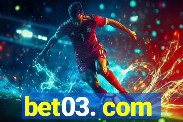 bet03. com