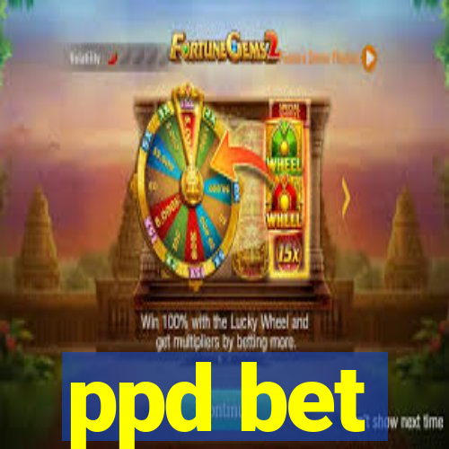 ppd bet