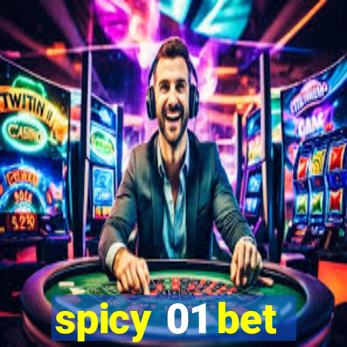 spicy 01 bet