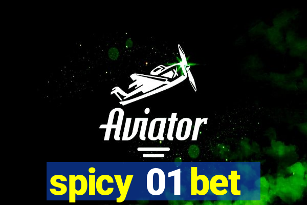 spicy 01 bet