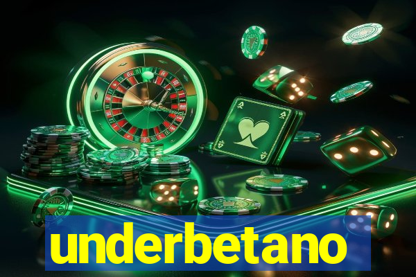 underbetano