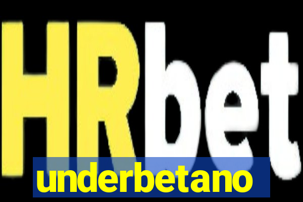 underbetano