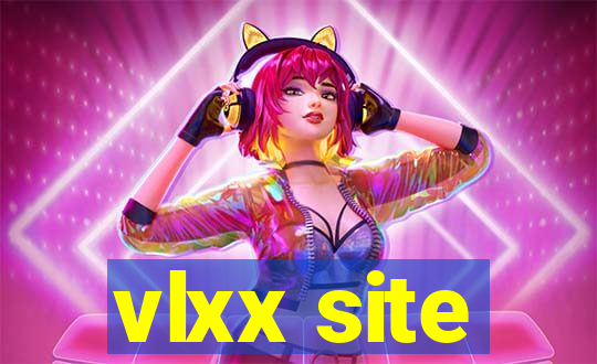 vlxx site