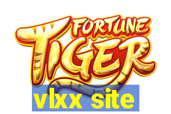 vlxx site