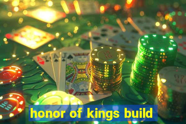 honor of kings build