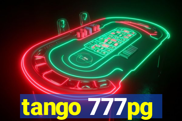 tango 777pg