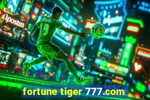 fortune tiger 777.com