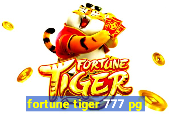 fortune tiger 777 pg