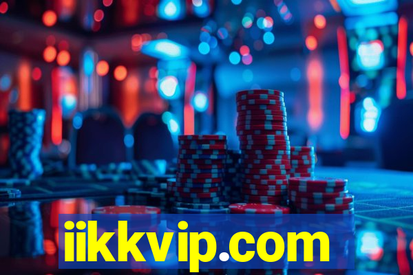 iikkvip.com