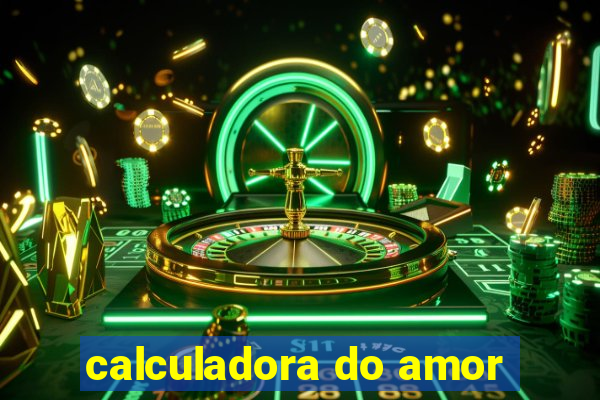 calculadora do amor