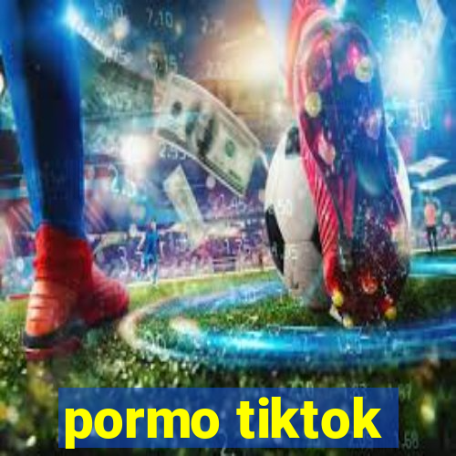 pormo tiktok