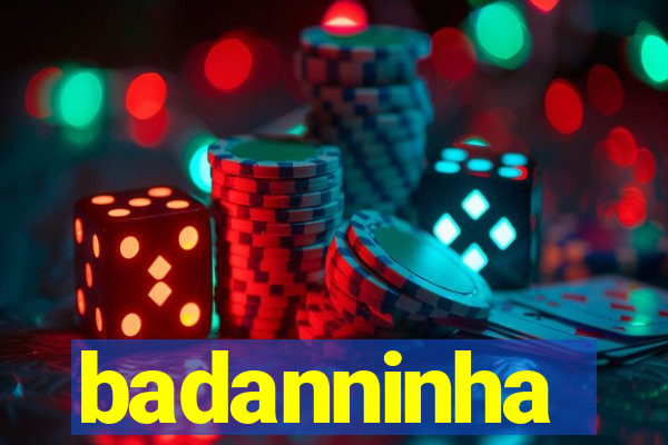 badanninha