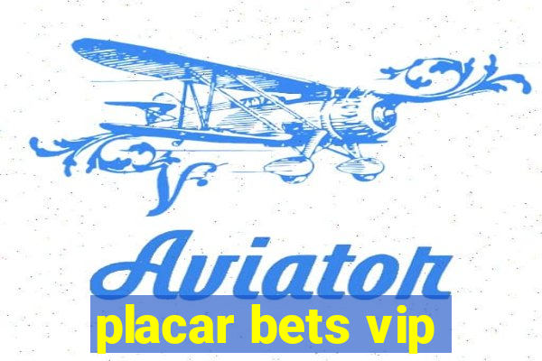 placar bets vip