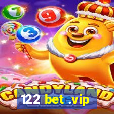 122 bet .vip