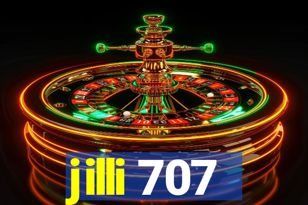 jilli 707