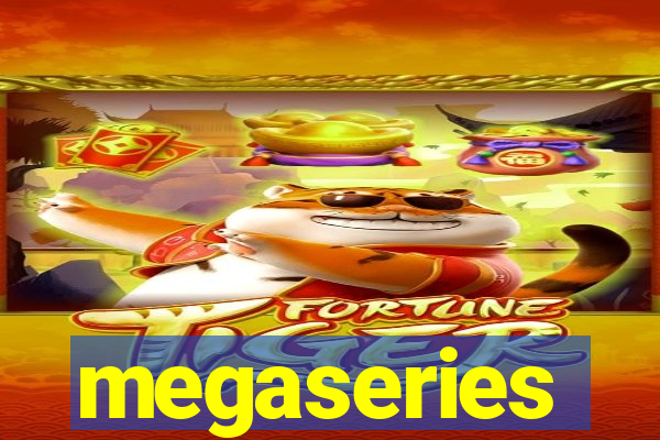 megaseries