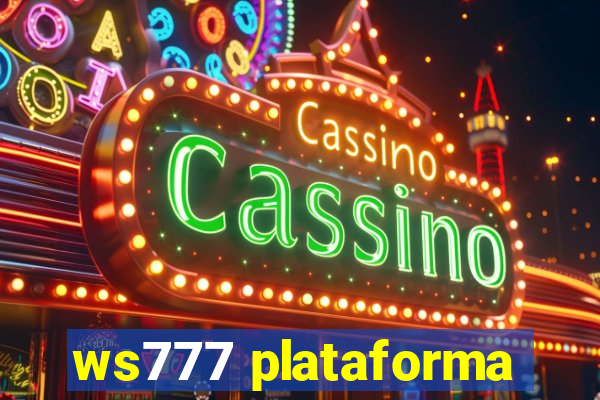 ws777 plataforma