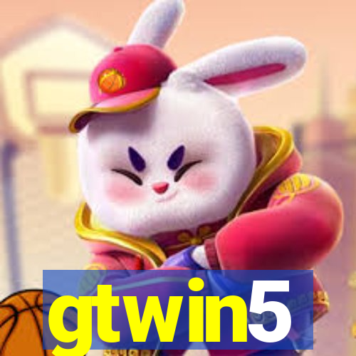 gtwin5