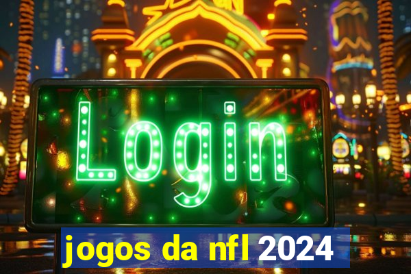 jogos da nfl 2024