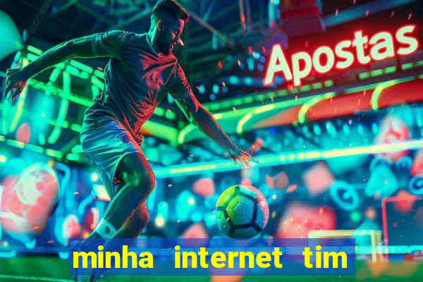 minha internet tim beta acabou como contratar mais