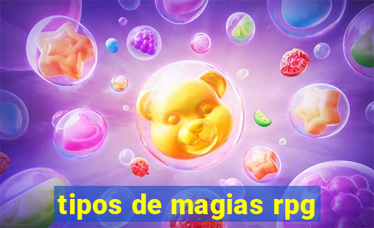 tipos de magias rpg