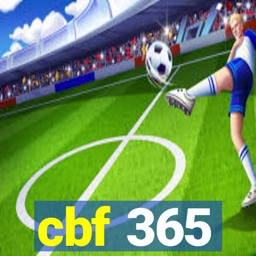 cbf 365