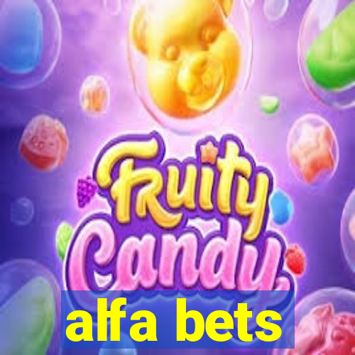 alfa bets