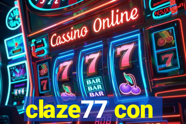 claze77 con