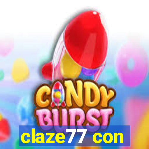 claze77 con