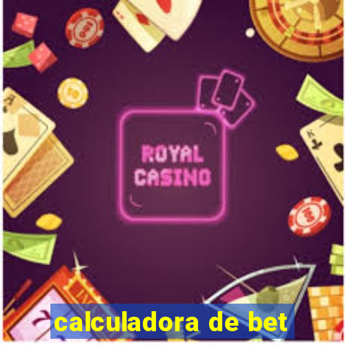 calculadora de bet